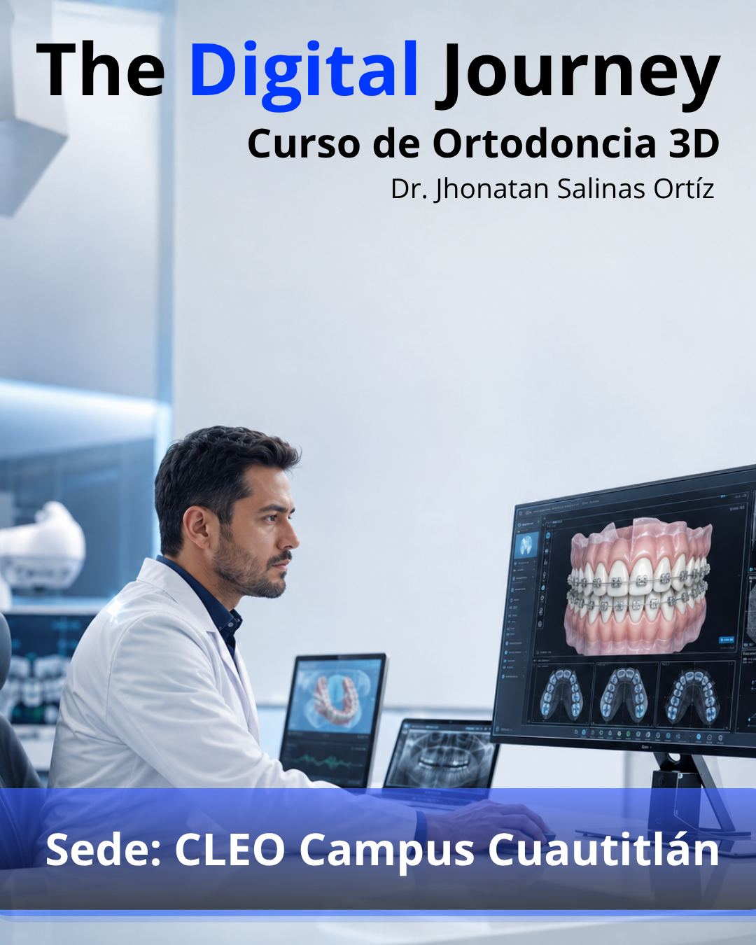 Curso de Ortodoncia 3D - The Digital Journey